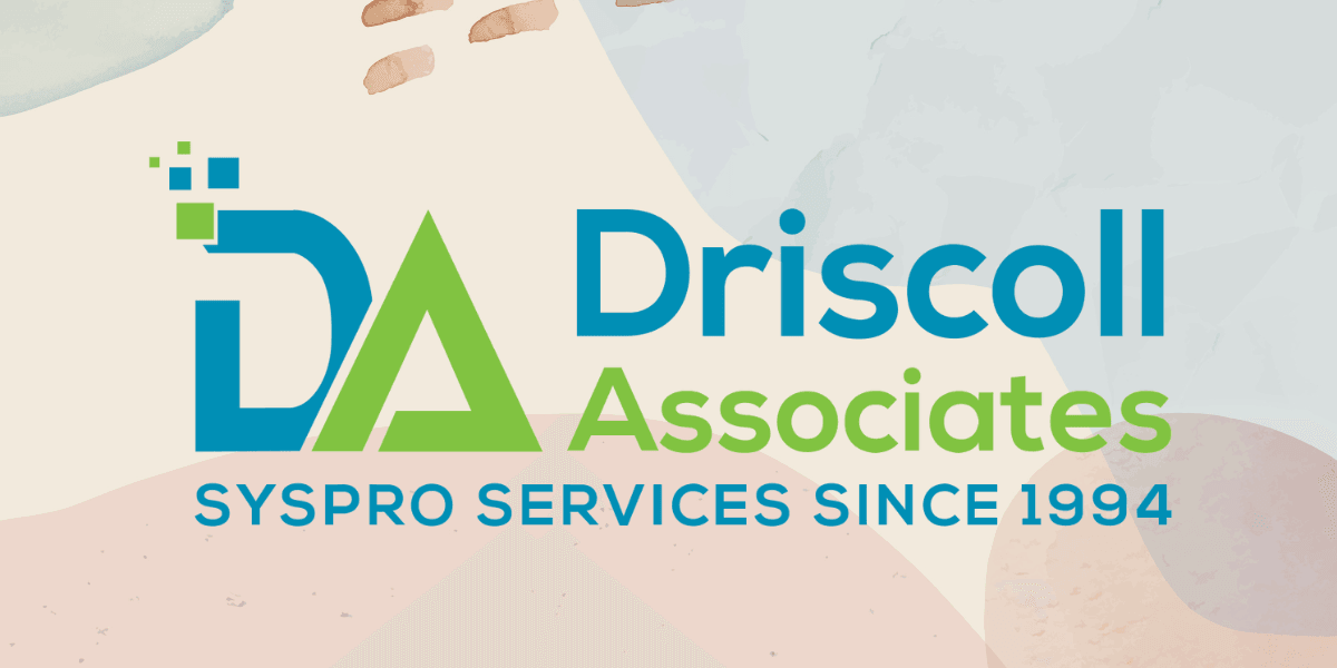Driscoll Associates: Empowering Manufacturers with SYSPRO ERP Solutions