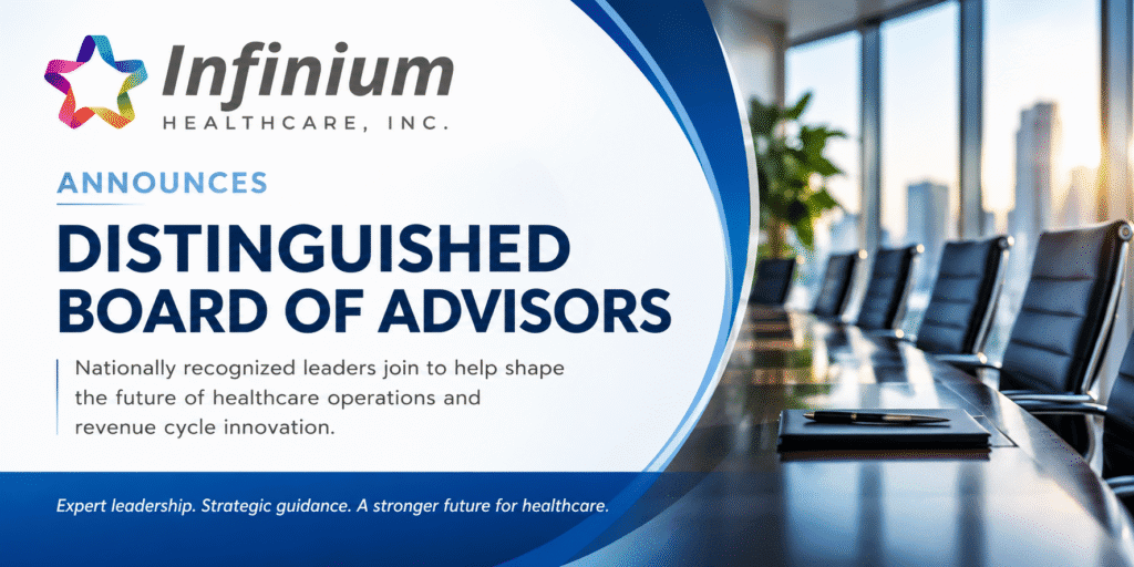 Infinium Healthcare announcement of its distinguished board of advisors with a boardroom background.
